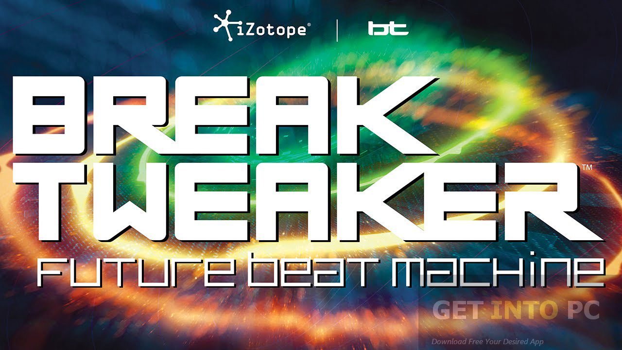 Izotope Breaktweaker Keygen Crack